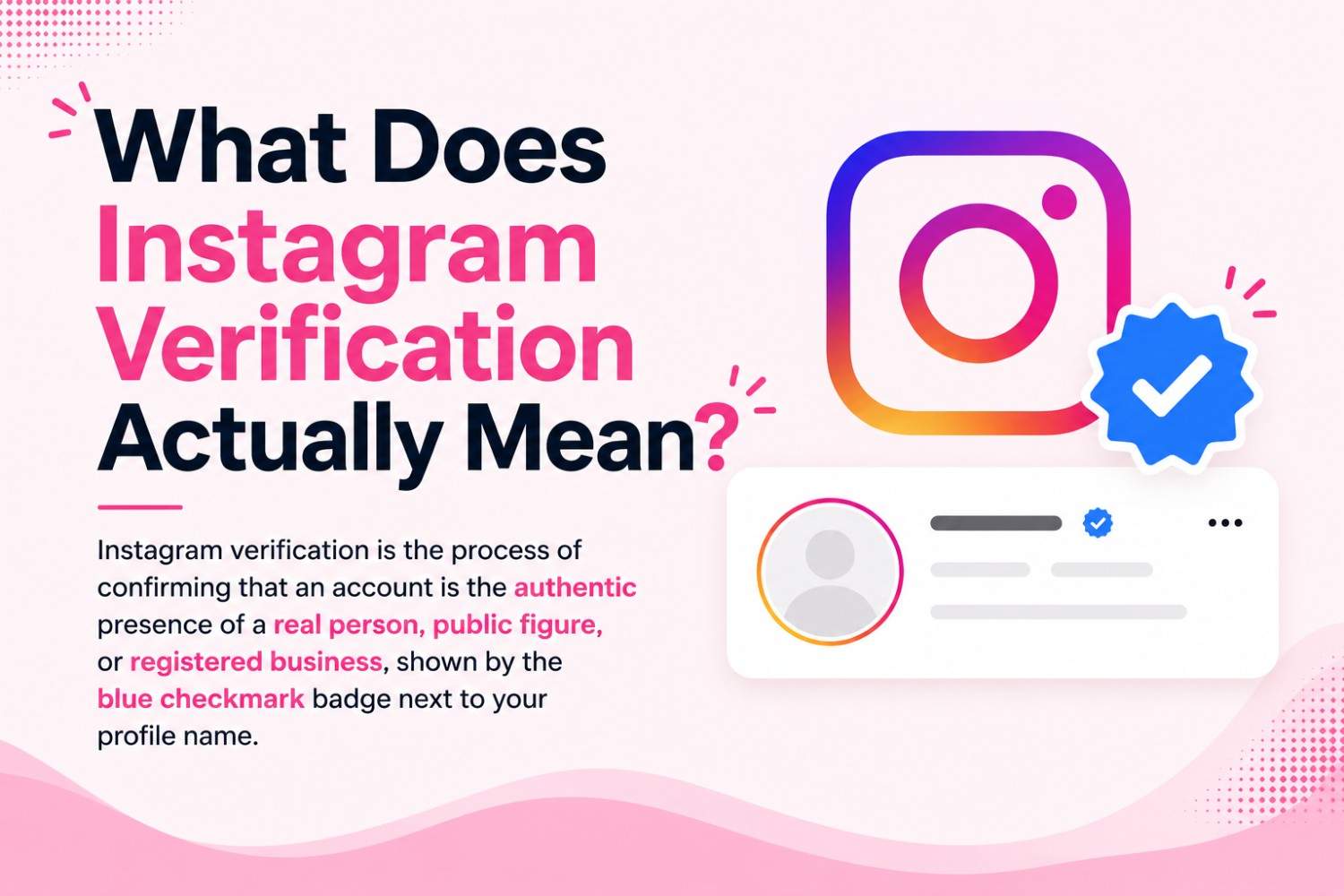 what does Instagram verification mean what does Instagram verification mean